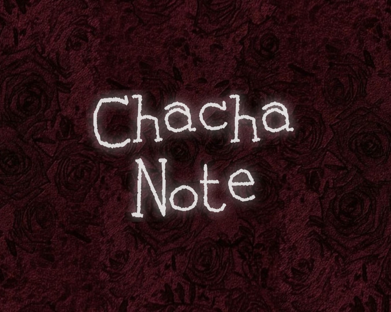 Chacha Note -chapter1-